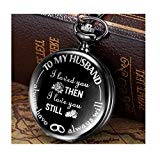 Glee Pocket Watch To My Husband I Loved You Then I Love You Still Always Have Always Will, Wife To Husband Gift, Husband Gift, Best Anniversary Gifts For Him
