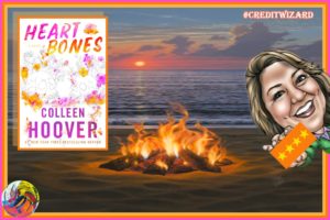 Colleen Hoover's Heart Bones - Book Review By Tina Oliver