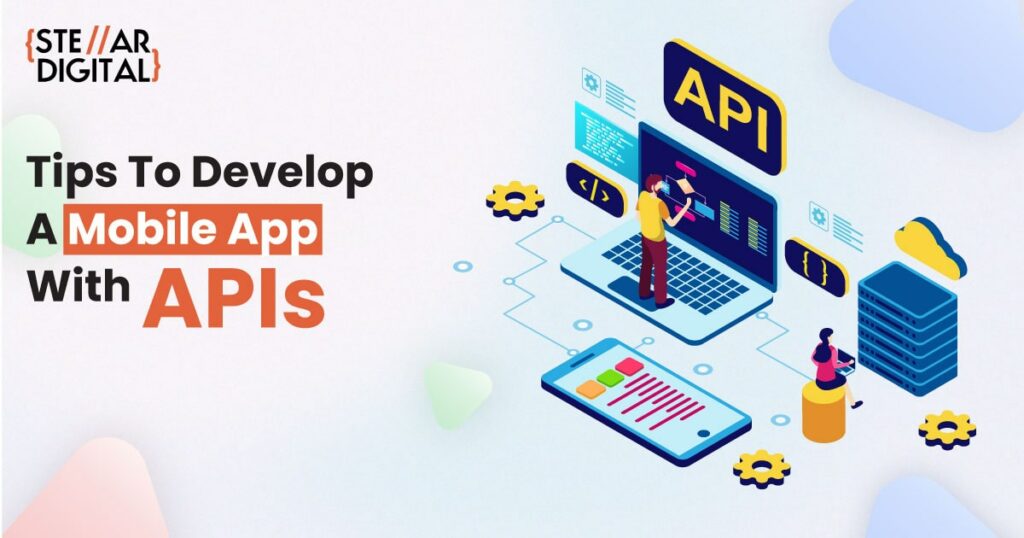 What-are-the-important-tips-to-develop-a-mobile-app-with-APIs (2)