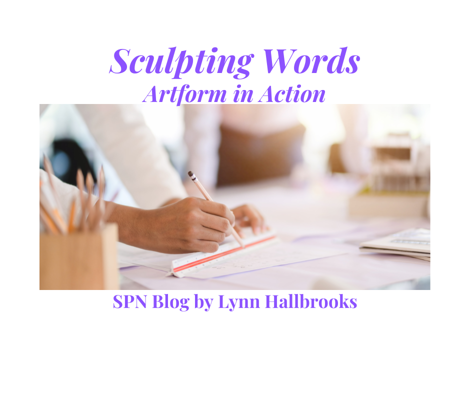 Sculpting Words Artform in Action SPN blog by Lynn Hallbrooks Design created in Canva.