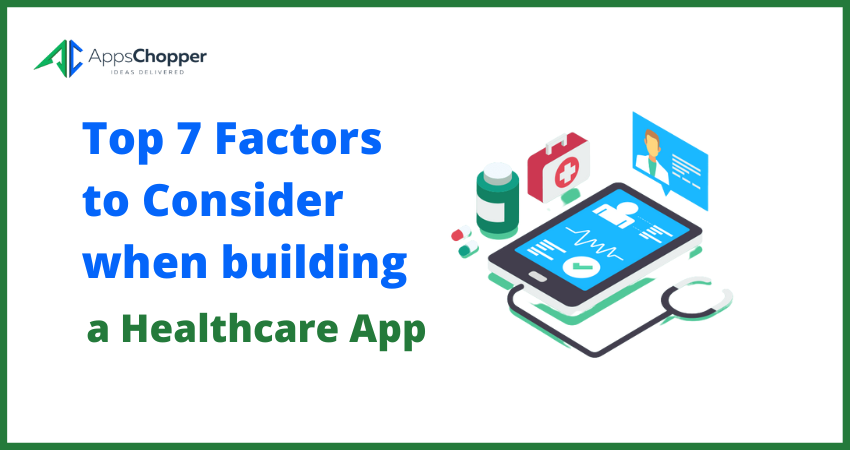 Factors to Consider when building a Healthcare App