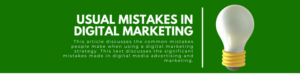 Usual Mistakes in Digital Marketing