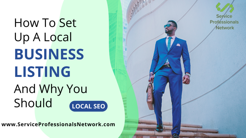 How To Set Up A Local Business Listing And Why You Should