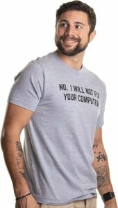 No I Will Not Fix Your Computer