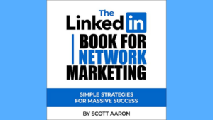 The LinkedIn Book for Network Marketing: Simple Strategies for Massive Success