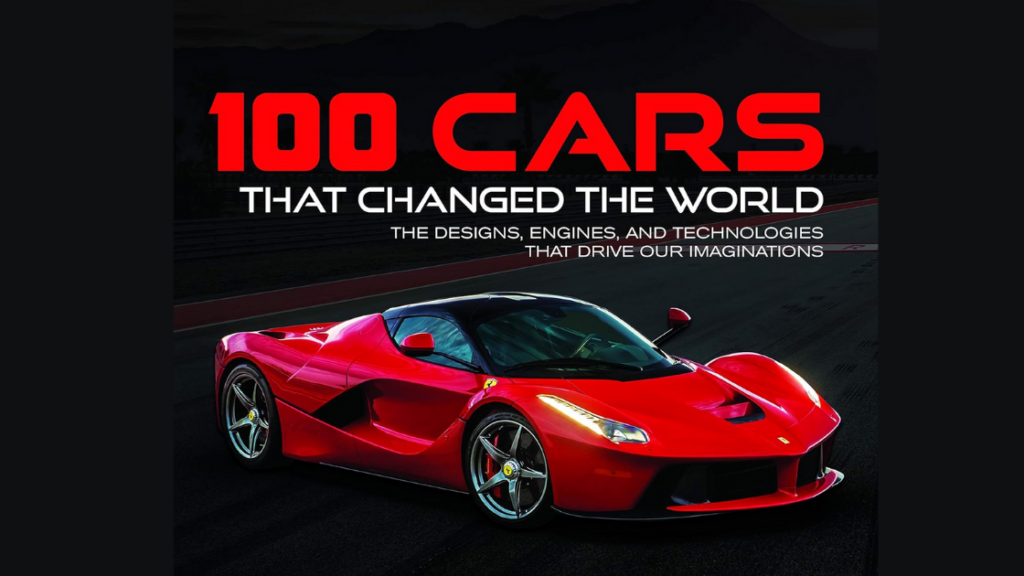 100 Cars That Changed the World
