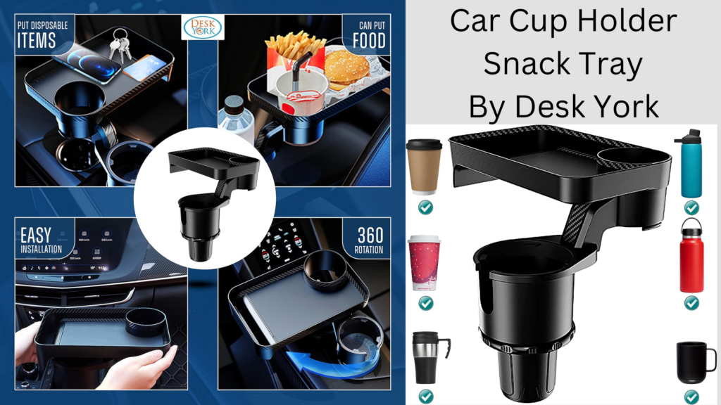 Car Cup Holder Snack Tray By Desk York