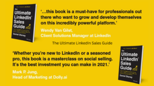 The Ultimate LinkedIn Sales Guide: How to Use Digital and Social Selling to Turn LinkedIn into a Lead, Sales and Revenue Generating Machine